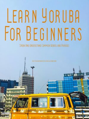 cover image of Learn Yoruba For Beginners